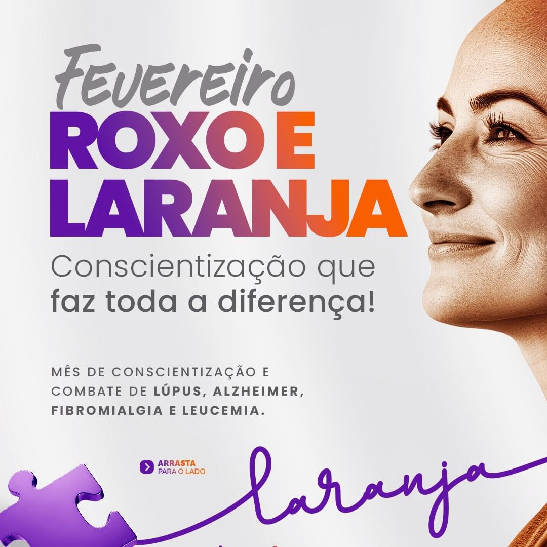 Câmara Municipal de Lajinha, reconhecemos a importância do mês de fevereiro roxo e laranja